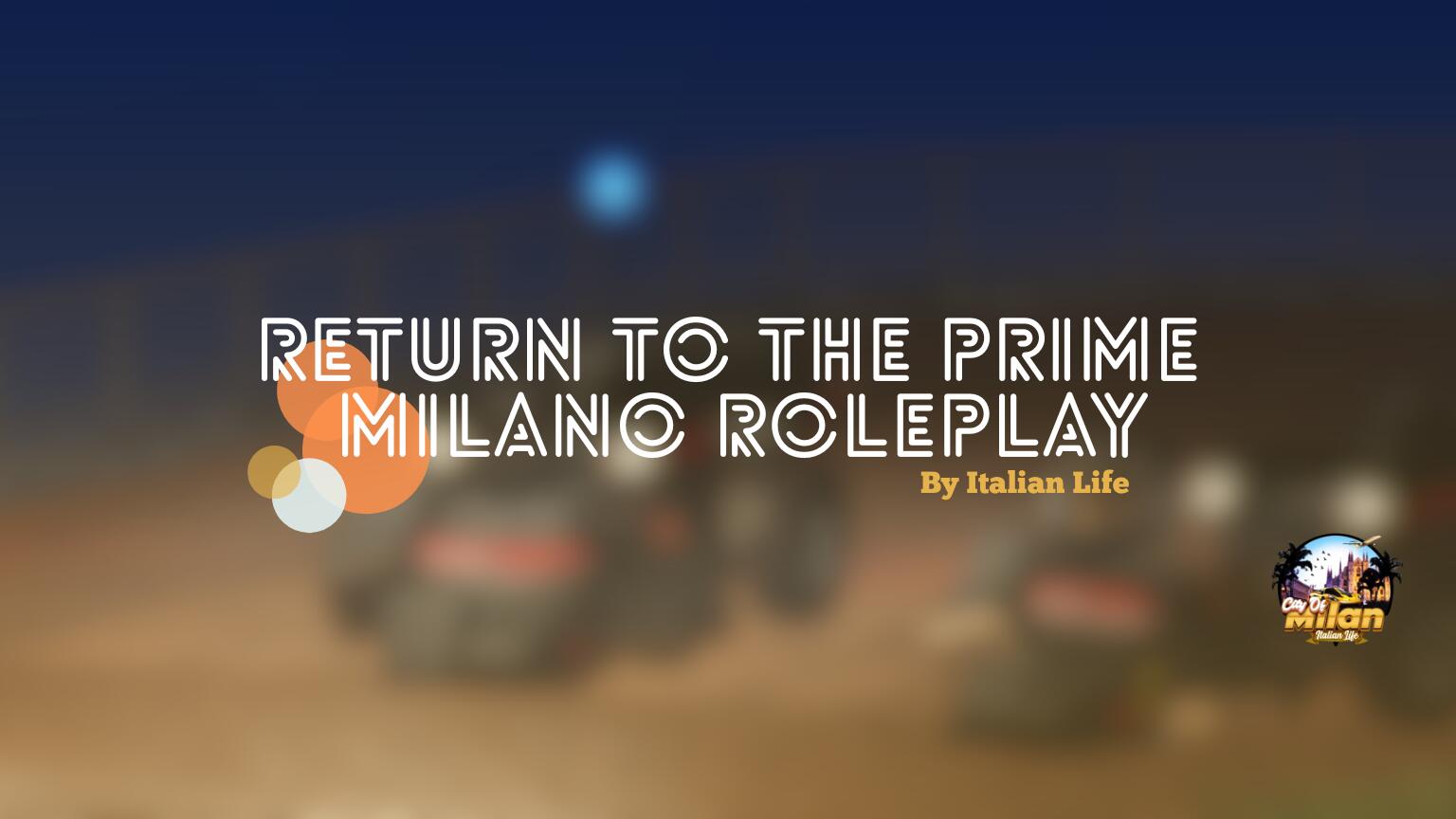 Discovery splash banner for 👻 Italian Life Roleplay™ - Milan City Discord server
