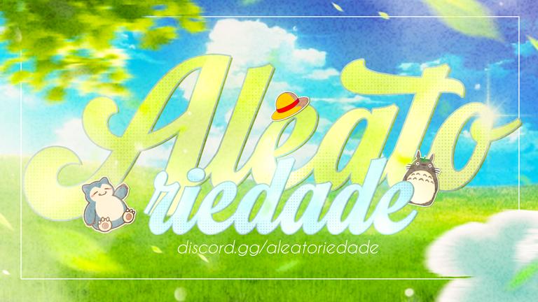 Discovery splash banner for ⵌAleatoriedade ⋆ Tag ・ᴗ・ | Animes ⋆ Comunidade ⋆ Sorteios & Drops ⋆ Resenha4ever! ♡ Discord server